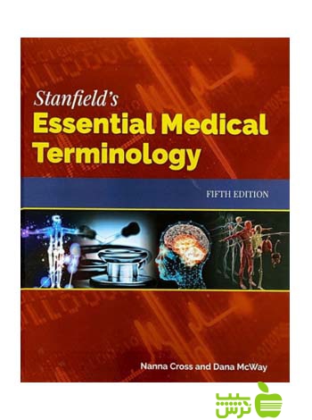 Stanfield's Essential Medical Terminology 2018 اندیشه رفیع