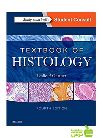Textbook of Histology 4th Edition اندیشه رفیع