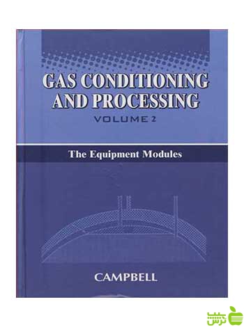 Gas Conditioning & Processing Volume 2 آییژ